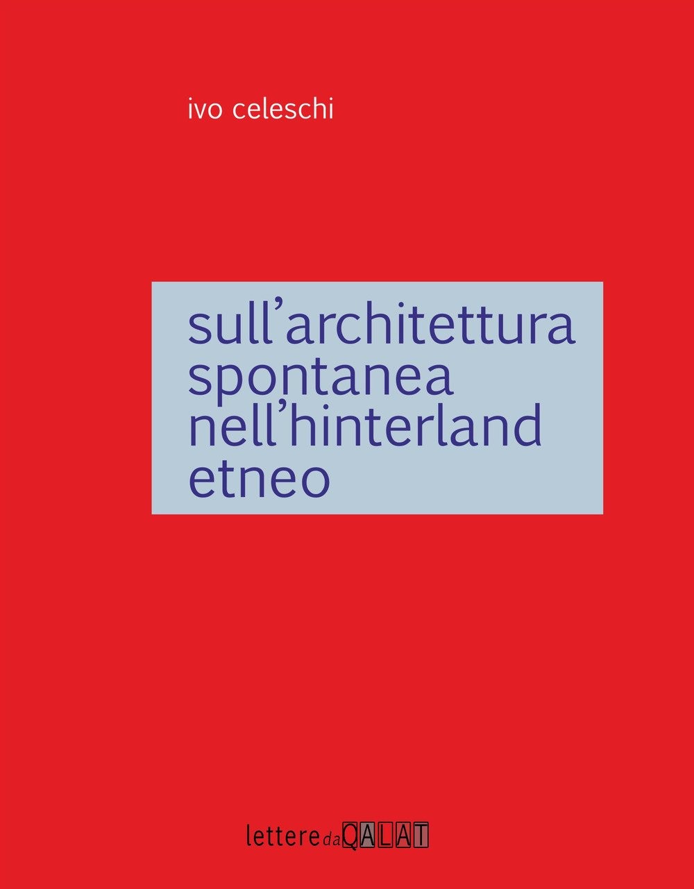 Sull'architettura spontanea dell'interland etneo - Copernicolibri