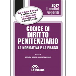 Codice di diritto penitenziario. La normativa e la prassi